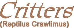 CRITTERS - Reptilus Crawlimus